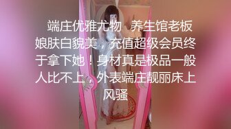 顶级高端外围，9分女神，明星脸，极品尤物，人气佳作撸管必备