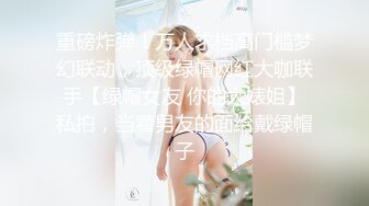 女友在KTV工作受環境影響變得這麽騷體驗爆菊的快感無套插入真TM緊