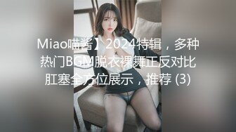 瘦子探花酒店重金约啪丰满高颜值妹子，口交跪舔波推解锁各种姿势和表情