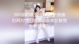  超高颜值甜美女神最强高潮变脸王潮红少女最新劲作-粉纱美女骑乘顶操内射