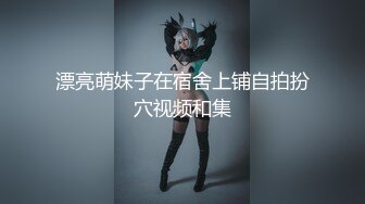 大神麻辣王子真实约良家，微胖妹子喜欢健身猛男，约炮享受短暂的快感