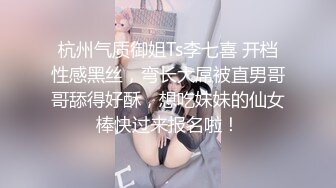 ★☆《高能预警✅重磅》★☆推特知名网红身材颜值巅峰极品人造外围CDTS【manow】解锁私拍~各种自慰调教啪啪3P你想要的都有