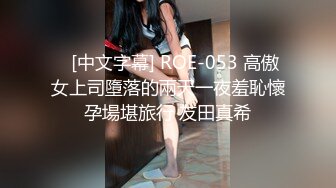    无套内射笑容很甜美的御姐  丰满微胖的身材  情趣黑丝蕾丝内衣    一