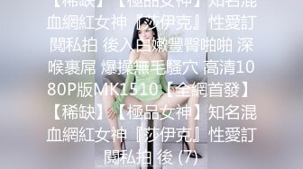 【大长腿美脚女神】极品蝴蝶逼『双阴道女友』一个逼两个洞掰开特写白嫩肌肤丰腴性感掰B撅腚挺奶自摸诱惑