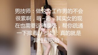  专业团队酒店自拍无套啪啪女仆装传教士打桩白浆流出多个角度抽插还个男主继续来