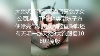 ✿尤物性感娇妻『北纬三十』分享娇妻，女朋友想要被满足但嘴上却说轻点，还好被我识破，只留后入女朋友娇喘连连