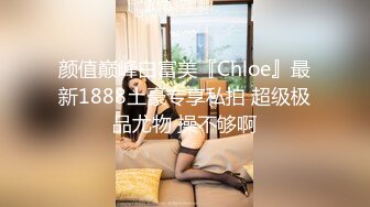 STP23327 冒充舞蹈老师让粉嫩的高二美女 拨开鲍鱼看看是否处女