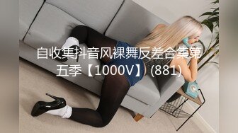  00后小女友喝多了偷偷的干她的屁眼都没有感觉之前都不让干