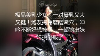 推特颜值女神博主Fantas高价购买私拍露脸露三点无毛一线天馒头逼特写