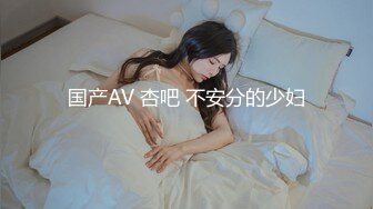 [原y版b]_20211221_麻m豆d传c媒m映y画h_MSD-057_小x模m特t私s房f约y炮p-陆l子z欣x