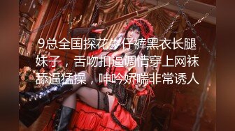 【新片速遞 】 精品CD大神偷拍❤️反差婊美女性感透明内裤湿了一块,镜头贴着B拍，黑森林露毛很有撸点