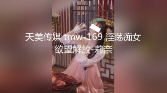 【百度云泄密流出】24位美女和男友啪啪私密视频被曝光