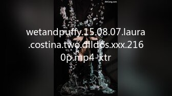 wetandpuffy.15.08.07.laura.costina.two.dildos.xxx.2160p.mp4-ktr